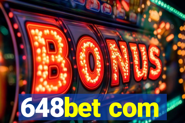 648bet com